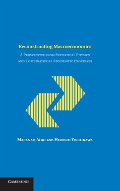 Reconstructing Macroeconomics - Aoki, Masanao; Yoshikawa, Hiroshi