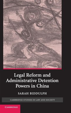 Legal Reform and Administrative Detention Powers in China - Biddulph, Sarah