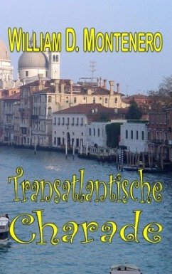 Transatlantische Charade - Montenero, William D.