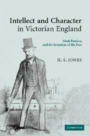 Intellect and Character in Victorian England - Jones, H S