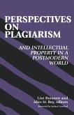 Perspectives on Plagiarism and Intellectual Property in a Postmodern World