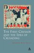 The First Crusade and Idea of Crusading - Bild 1