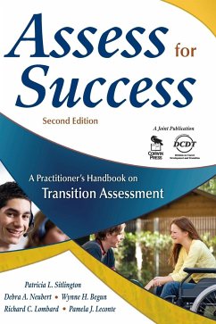 Assess for Success: A Practitioner's Handbook on Transition Assessment - Sitlington, Patricia / Neubert, Debra / Begun, Wynne / Lombard, Richard C. / Leconte, Pamela