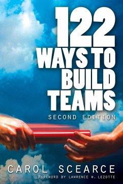 122 Ways to Build Teams - Scearce, Carol