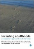 Inventing Adulthoods