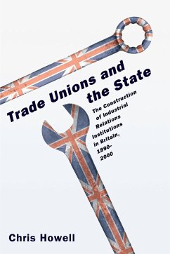 Trade Unions and the State - Howell, Chris