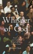 A Whisper of God - Clarke, Richard