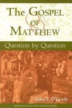 The Gospel of Matthew - O'Grady, John F