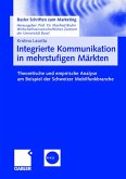 Integrierte Kommunikation in mehrstufigen Märkten Integrierte Kommunikation in mehrstufigen Märkten