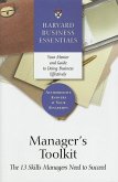 Manager's Toolkit: The 13 Skills Managers Need to Succeed