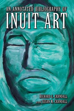 An Annotated Bibliography of Inuit Art Cover An Annotated Bibliography of Inuit Art