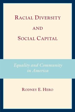 Racial Diversity and Social Capital - Hero, Rodney E.