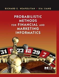 Probabilistic Methods for Financial and Marketing Informatics - Neapolitan, Richard E.;Jiang, Xia