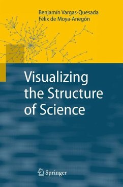 Visualizing the Structure of Science - Vargas-Quesada, Benjamín;Moya-Anegón, Félix de