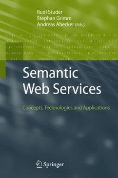 Semantic Web Services - Studer, Rudi / Grimm, Stephan / Abecker, Andreas (eds.)