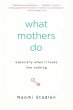 What Mothers Do Especially When It... - Bild 1