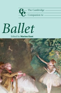The Cambridge Companion to Ballet - Kant, Marion (ed.)