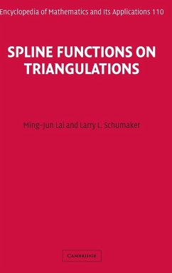 Spline Functions on Triangulations - Lai, Ming-Jun; Schumaker, Larry L.