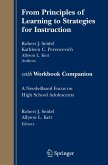 From Principles of Learning to Strategies for Instruction-With Workbook Companion