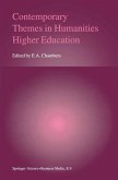 Contemporary Themes in Humanities Higher Education