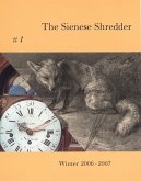 The Sienese Shredder Issue 1 [With CD]
