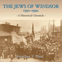 The Jews of Windsor, 1790-1990 - Plaut, Jonathan V