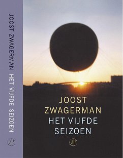 Het vijfde seizoen / druk 1 - Zwagerman, Joost