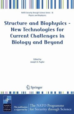 Structure and Biophysics - New Technologies for Current Challenges in Biology and Beyond - Puglisi, Joseph D. (ed.)