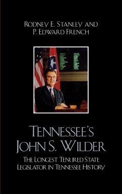 Tennessee's John Wilder - Stanley, Rodney E.; French, Edward P.