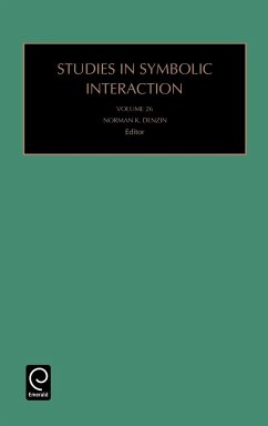 Studies in Symbolic Interaction - Denzin, Norman K (ed.)