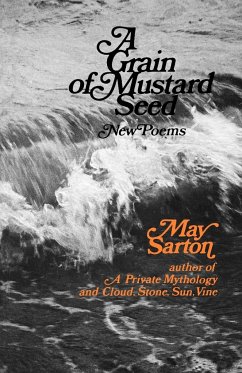 A Grain of a Mustard Seed - Sarton, May