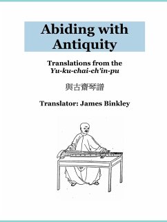 Abiding with Antiquity - Binkley, James; Zhu, Fengjie