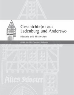 Geschichte(n) aus Ladenburg - und Anderswo - - Chowanetz-Dillmann, Christel