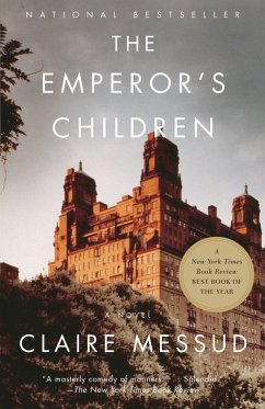 The Emperor's Children - Messud, Claire