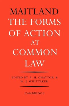 The Forms of Action at Common Law - Maitland, Frederic W.; Chaytor, A. H.; Whittaker, W. J.