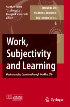 Work, Subjectivity and Learning - Billett, Stephen / Fenwick, Tara / Somerville, Margaret (eds.)