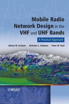 Mobile Radio Network Design in the VHF and UHF Bands - Graham, Adrian William; Kirkman, Nicholas C.; Paul, Peter M.