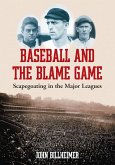 Baseball and the Blame Game