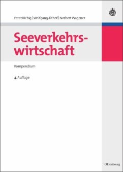 Seeverkehrswirtschaft - Biebig, Peter;Althof, Wolfgang;Wagener, Norbert