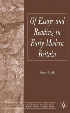 Of Essays and Reading in Early Modern Britain - Black, Scott
