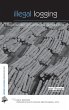 Illegal Logging - Bild 1