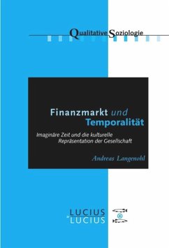Finanzmarkt und Temporalität - Langenohl, Andreas