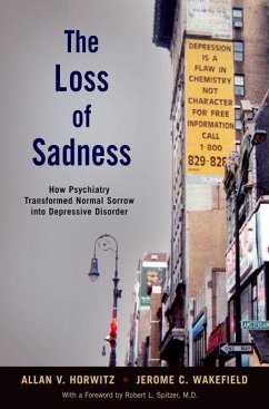 The Loss of Sadness - Horwitz, Allan V; Wakefield, Jerome C