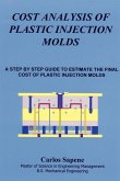 COST ANALYSIS OF PLASTIC INJECTION MOLDS