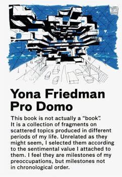 Yona Friedman / Pro Domo - Friedman, Yona