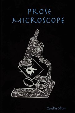 Prose Microscope - Oliver, Tonelius