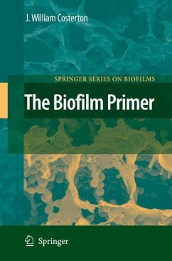 The Biofilm Primer - Costerton, J. William
