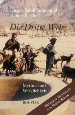 Die Dritte Welt - Sonnenhol, Gustav A.;Barthelt, Rainer
