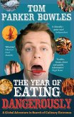 The Year Of Eating Dangerously