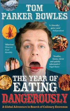 The Year Of Eating Dangerously - Parker Bowles, Tom